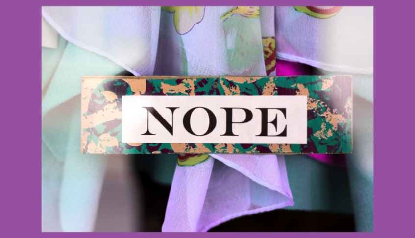 nope What Are Your Non-Negotiables? Getting Specific About What You Will (and Won’t) Allow in Your Life